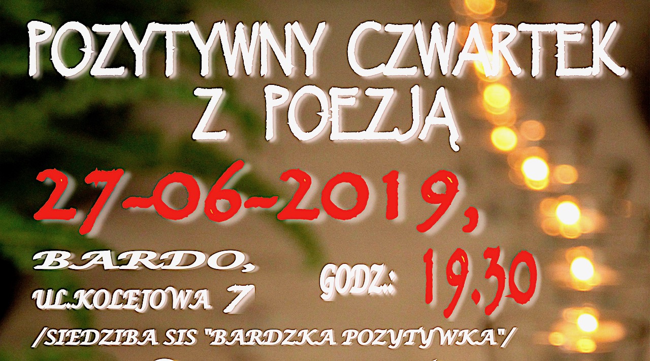 Poezja i muzyka – Bardzka Pozytywka zaprasza