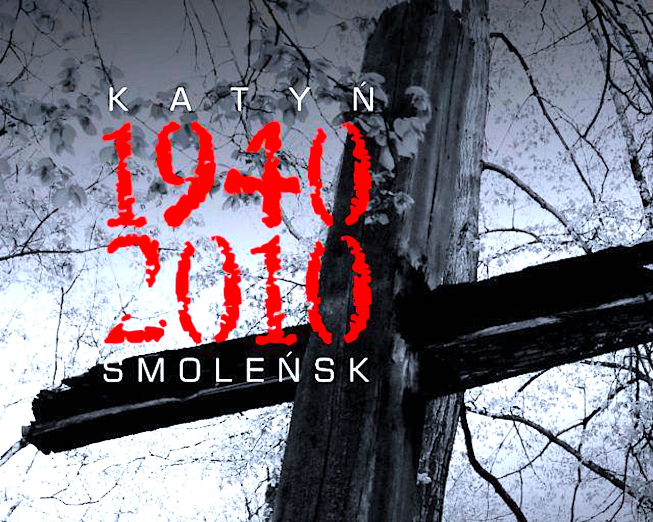 80 lat temu: Katyń, 10 lat temu: Smoleńsk – „Pytamy, nie przestajemy pytać: dlaczego?”