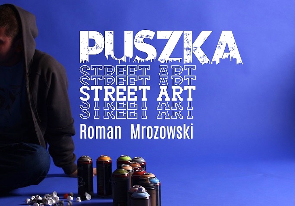 „Puszka” – street art zobaczysz na własne oczy