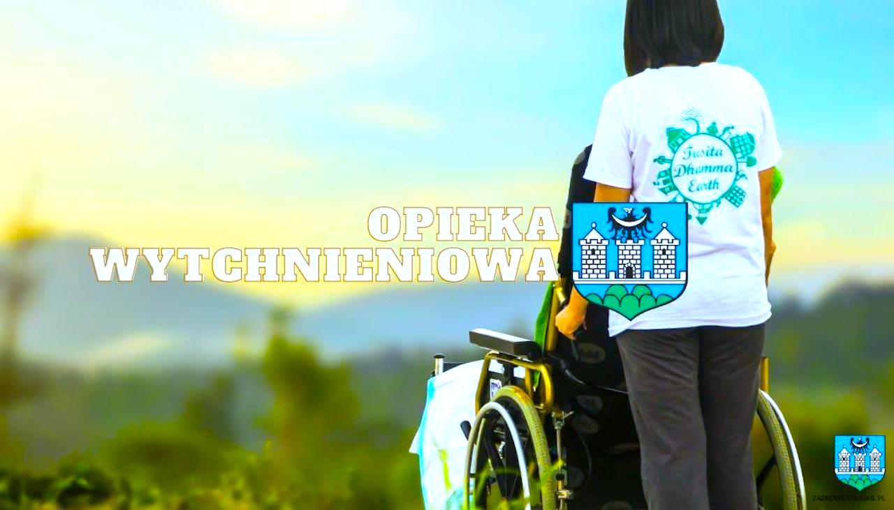Opieka Wytchnieniowa – edycja 2021