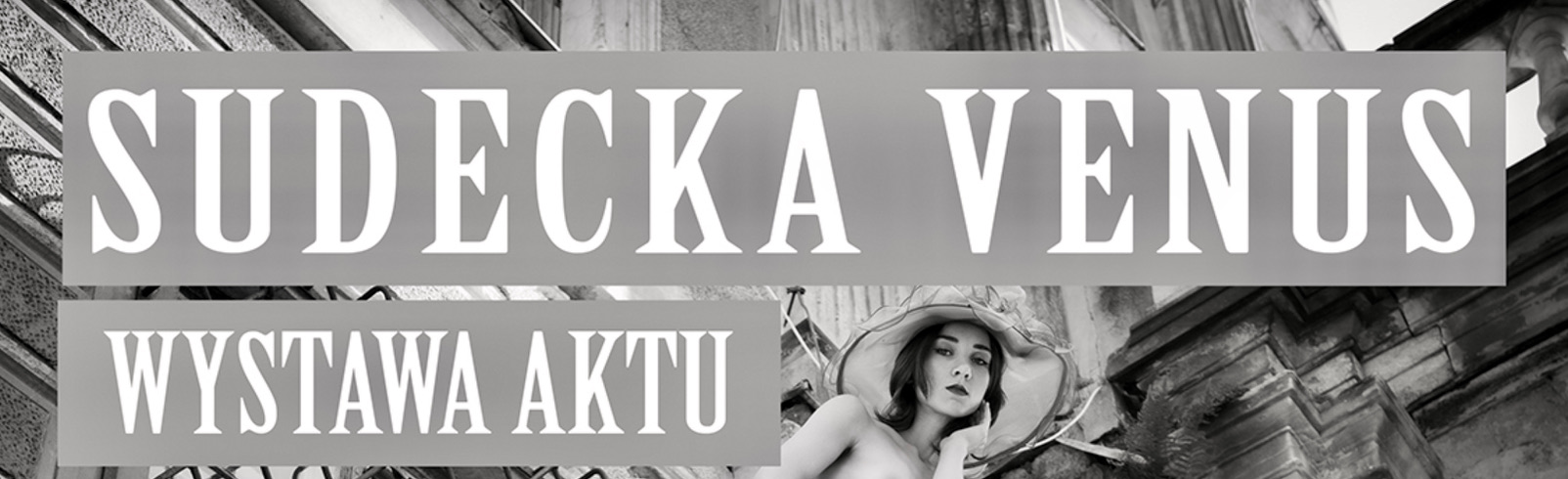 Sudecka Venus – opowieść o estetyce fotografii