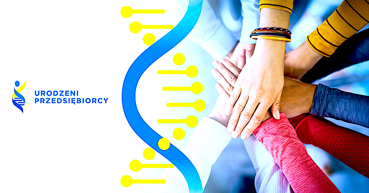 Polacy to „Urodzeni Przedsiębiorcy” – start inicjatywy