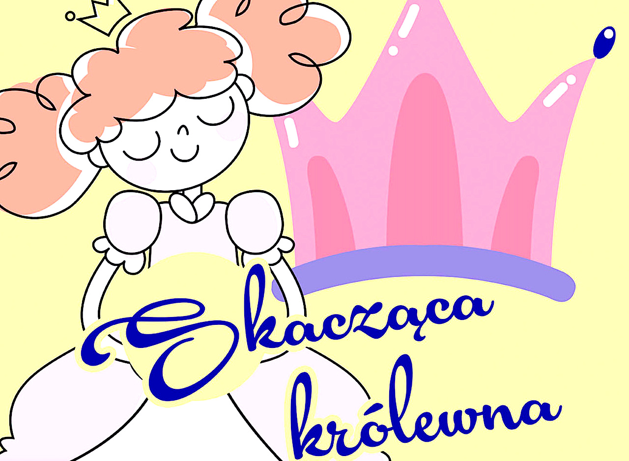 „Skacząca królewna” – miłość zwycięża (nie tylko w bajkach)