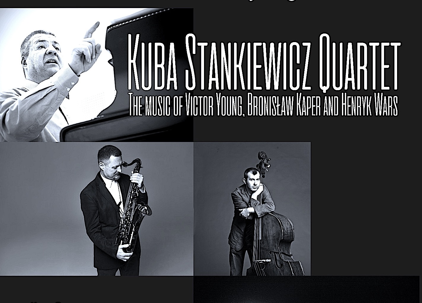 Będzie jazz – Kuba Stankiewicz Quartet The of Victor Young, Bronisław Kaper and Henryk Wars