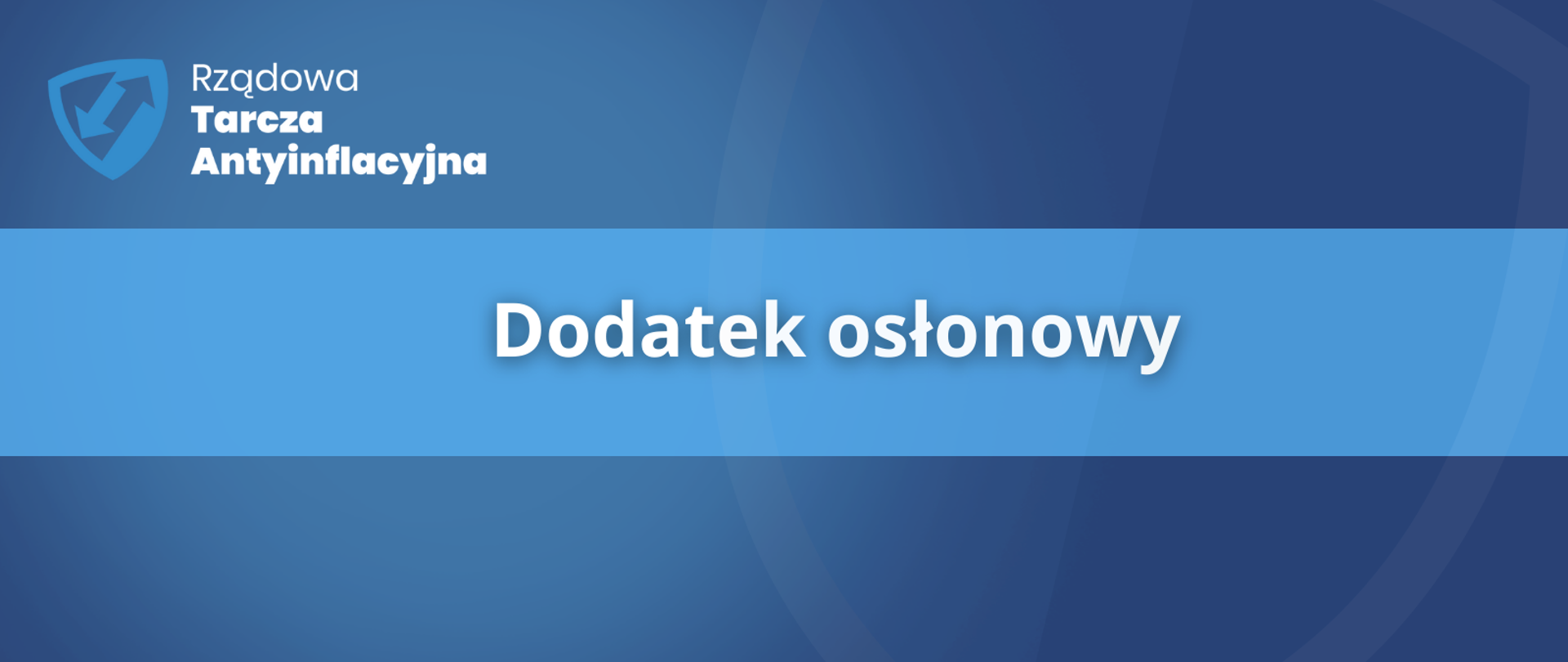 DODATEK OSŁONOWY – informacja na temat nowego świadczenia