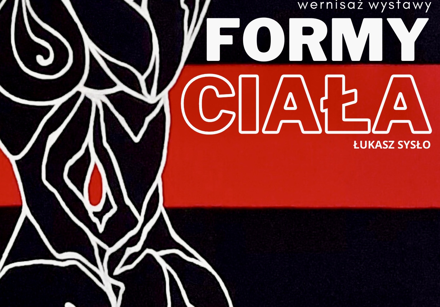 „Formy ciała” – według Łukasza Sysło