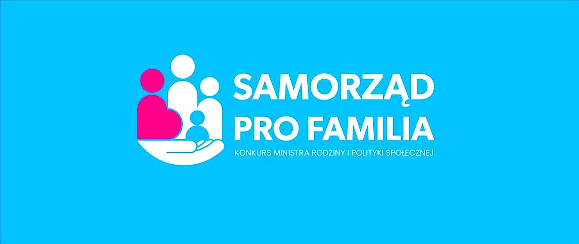 Gmino, zgłoś się do konkursu i zostań Samorządem pro familia 2022!