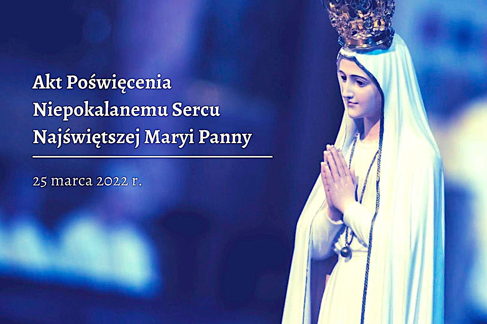 Dzisiaj: poświęcenie Rosji i Ukrainy – o godz. 17:00 w kościołach całego świata [VIDEO]