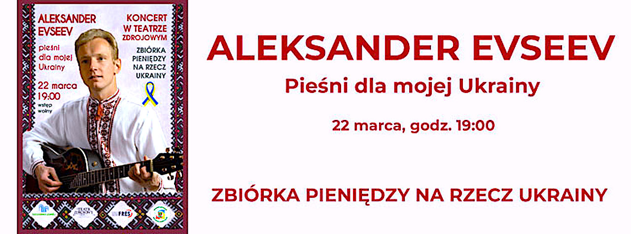 „Pieśni dla mojej Ukrainy” – zaśpiewa Aleksander Evseev