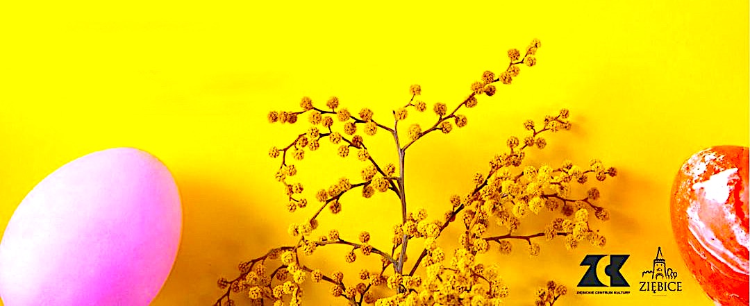 Jarmark Wielkanocny – zaproszenie do Ziębic