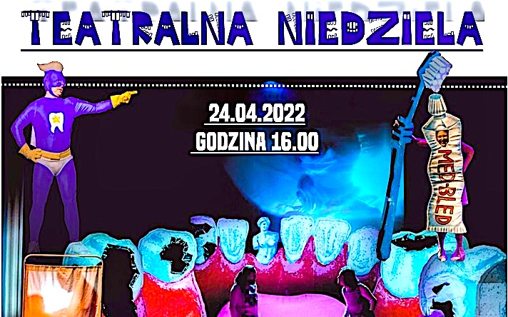 Teatralna Niedziela dla Dzieci – „Coś na ząb”