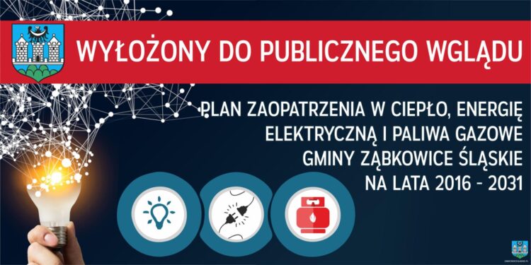Do 18 lipca 2022 r. zapoznaj się z planem zaopatrzenia w ciepło, energię elektryczną i paliwa gazowe dla Gminy Ząbkowice Śląskie na lata 2016 – 2031