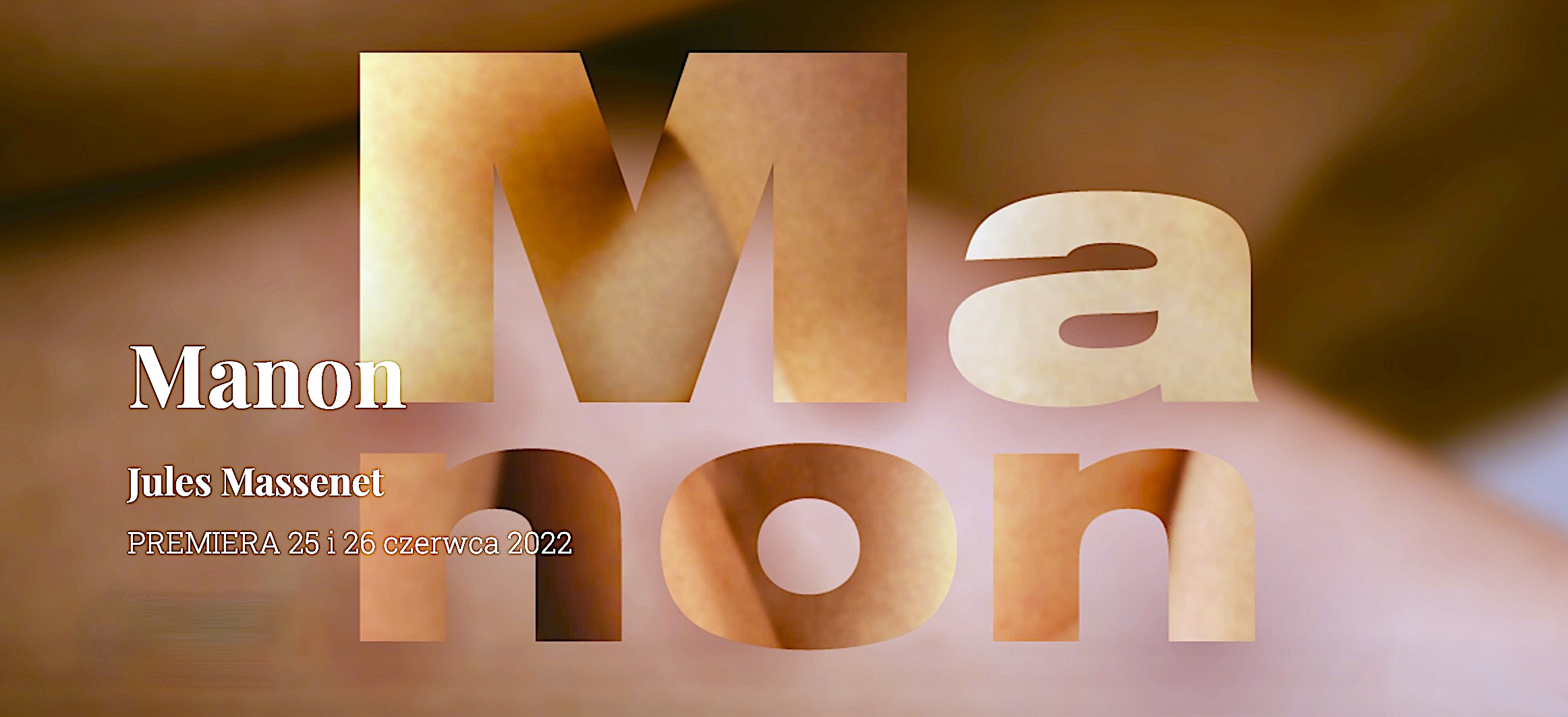 O zaślepieniu uczuciem… – „Manon”