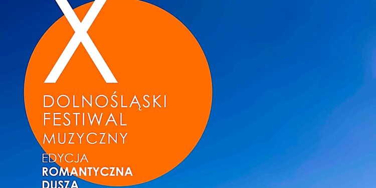 Dolnośląski Festiwal Muzyczny 2022 – „Romantyczna dusza”