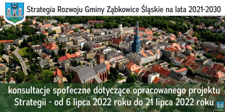 Strategia Rozwoju Gminy Ząbkowice Śląskie na lata 2021 – 2030 – konsultacje społeczne 6 – 21 lipca 2022 r.