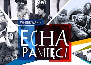 Impresja o Kresach Wschodnich – „Wędrowanie. Echa pamięci”