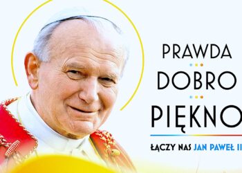 „Prawda, dobro, piękno. Łączy nas Jan Paweł II” – przyjmij zaproszenie na Dni Papieskie 2022 w Nowej Rudzie