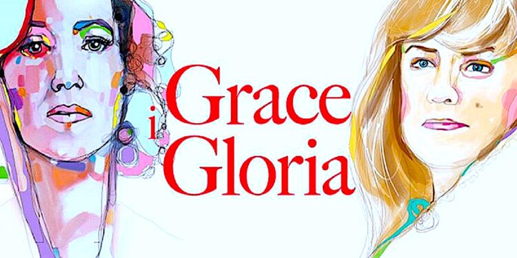 Przemijania i nadzieje – „Grace i Gloria”