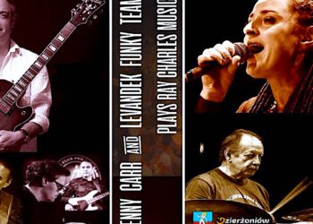 W muzycznym hołdzie dla Ray’a Charlesa – Kenny Carr & Levandek Team/Plays Ray Charles Music