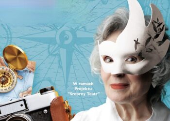 „Moja Wielka Podróż” – to nie tylko spektakl dla seniorów