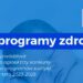 Profilaktyka zdrowia także dla dzieci – trzy nowe programy zdrowotne samorządu Dolnego Śląska