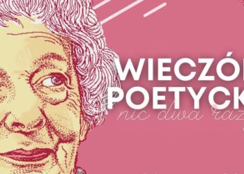 Światowy Dzień Poezji – „Nic dwa razy…