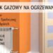 Masz ogrzewanie gazowe