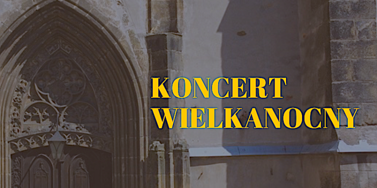 Uroczysty koncert wielkanocny