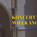 Uroczysty koncert wielkanocny