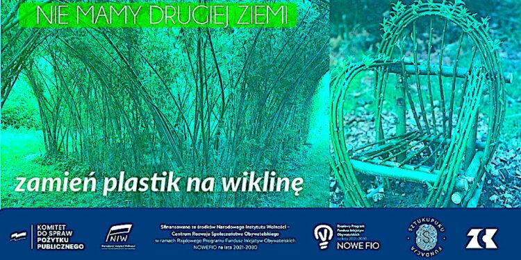 Zamień plastik na wiklinę