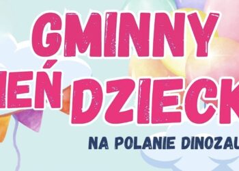 Zaproszenie na Gminny Dzień Dziecka