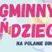 Zaproszenie na Gminny Dzień Dziecka