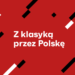 W aurze kurortu – „Z klasyką przez Polskę”