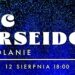 Zaplanuj sobotni wieczór – Noc Perseidów #NaPolanie