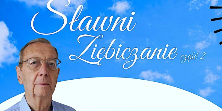 Sławni Ziębiczanie cz