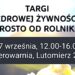 Targi Zdrowej Żywności Prosto od Rolnika