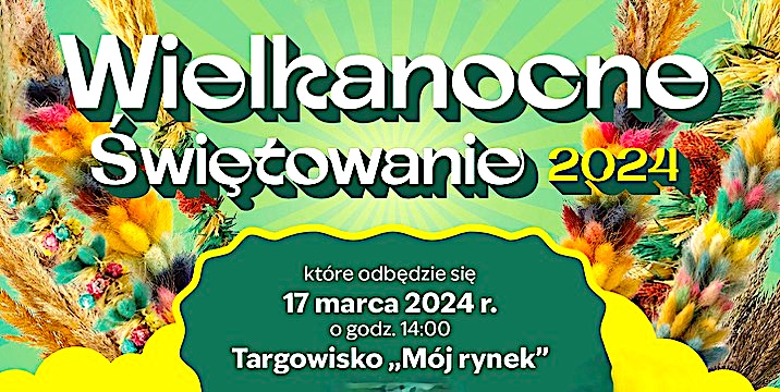 Wielkanocne świętowanie 2024