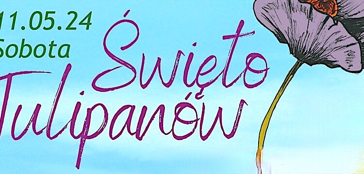 Święto Tulipanów 2024