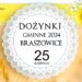 Zapraszamy na Dożynki Gminne Gminy Ząbkowice Śląskie – 25 sierpnia w Braszowicach