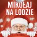 Mikołaj na lodzie