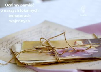 Ocalamy PAMIĘĆ o naszych