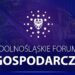 Dolnośląskie Forum Gospodarcze po