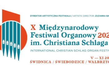 X Międzynarodowy Festiwal Organowy im. Christiana Schlaga